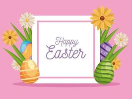 happy easter lettering card with eggs painted and flowers in square frame vector