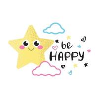 Smiling star with pink cheeks in the clouds and the inscription be happy, decorative elements, children's decor vector