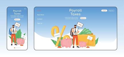 Payroll taxes adaptive landing page flat color vector template. Taxation policy mobile and PC homepage layout. Taxes types one page website UI. Workers legal obligation webpage cross platform design