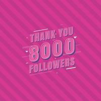 Thank you 8000 Followers celebration Greeting card for 8k social followers vector