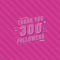 gracias 300 seguidores tarjeta de felicitación de celebración para seguidores de redes sociales vector