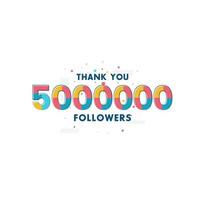 gracias 5000000 seguidores tarjeta de felicitación de celebración para 5 millones de seguidores sociales vector