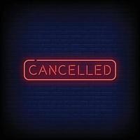 Cancelled Neon Signs Style Text Vector