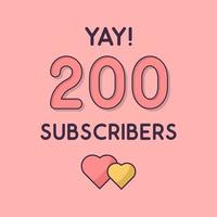 Yay 200 Subscribers celebration Greeting card vector