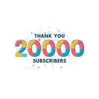Thank you 20000 Subscribers celebration Greeting card for 20k social Subscribers vector