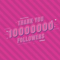 gracias 10000000 seguidores tarjeta de felicitación de celebración para 10 millones de seguidores sociales vector