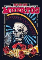 dia de los muertos poster with mariachi skull and trumpet vector