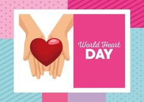 world heart day lettering with hands lifting heart colors background vector