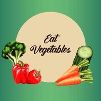 eat vegetables lettering poster with vegetables in circular frame vector