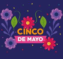 cartel del cinco de mayo con decoración de flores vector