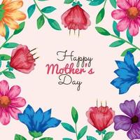 happy mother day card with frame of flowers decoration vector