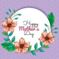 happy mother day card and circular frame with flowers decoration vector