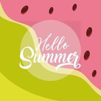 hello summer travel and vacation season watermelon lettering text background vector