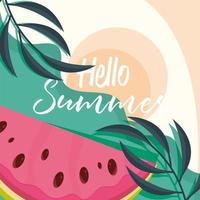 hello summer travel and vacation season slice watermelon leaves tropical banner lettering text vector