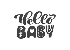 Hello Baby scandinavian Hand drawn vector brush text