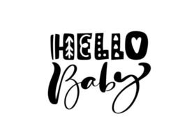 Hello Baby scandinavian Hand drawn vector brush text