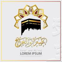 Illustration of isra and miraj the night journay of prophet muhammad with a golden color with a combination of circular ornaments Traditional greeting card vector