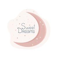 inscripción dulces sueños, lindo cartel en colores pastel para niños en la guardería, luna y estrellas, objeto vectorial en estilo plano vector