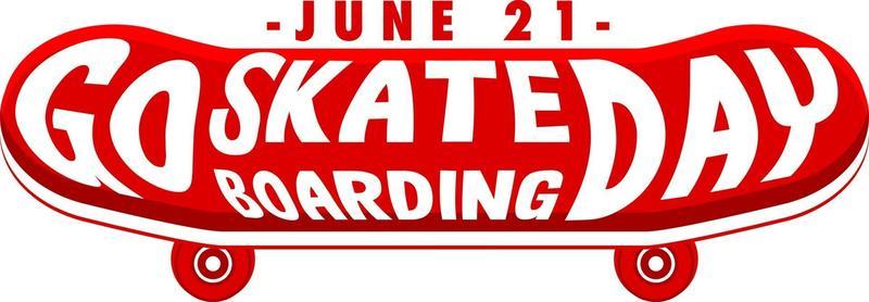 Go Skateboarding Day font on skateboard banner isolated