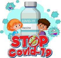 Stop Covid-19 logo or banner with children cartoon character and covid-19 vaccine bottle vector