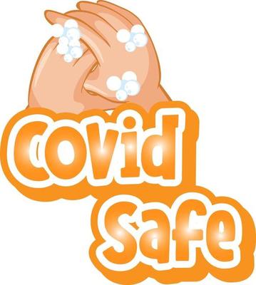 Covid Safe font in cartoon style with washing hands with soap isolated on white background