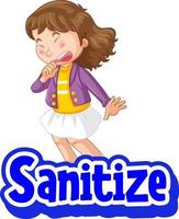 Sanitize font with a girl feel sick character isolated on white background vector