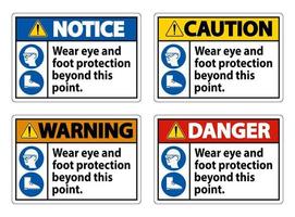 Wear Eye And Foot Protection Beyond This Point With PPE Symbols vector