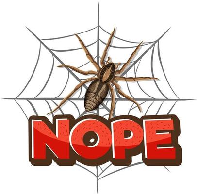 Spider cartoon character with Nope font banner isolated