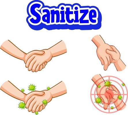 Sanitize font design with virus spreads from shaking hands on white background