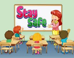 Stay Safe font design on white board in the classroom scene vector