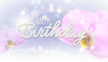 Realistic 3d orchid flower background. Happy Birthday Concept Background. Vector Illustration