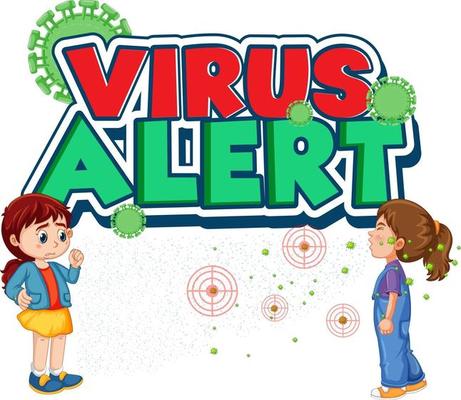 Virus Alert font in cartoon style with a girl look at her friend sneezing isolated on white background