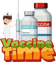 Coronavirus vaccination concept with vaccine time font banner vector