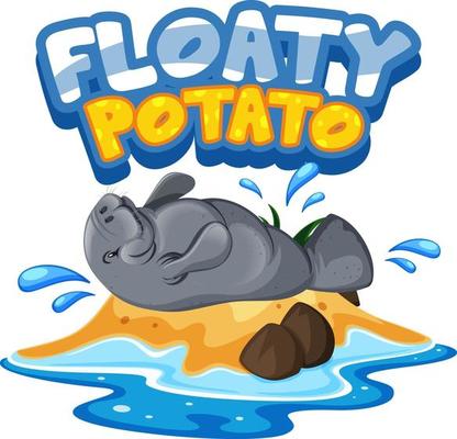 Manatee cartoon character with Floaty Potato font banner isolated