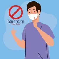 do not touch your face, man using face mask, avoid touching your face, coronavirus covid19 prevention vector