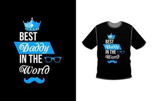 Father tshirts design Lettering graphic typographic tshirt vector