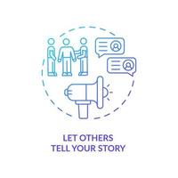 Let others tell your story navy, blue gradient concept icon vector