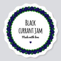 Vector illustration. Label for berry jam. Round frame of berries. Black currant.