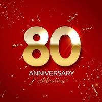 Anniversary celebration decoration. Golden number 80 with confetti, glitters and streamer ribbons on red background. Vector illustration