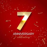 Anniversary celebration decoration. Golden number 7 with confetti, glitters and streamer ribbons on red background. Vector illustration