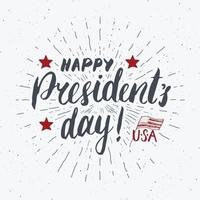 feliz día del presidente vintage usa tarjeta de felicitación, celebración de los estados unidos de américa. letras de la mano, ilustración de vector de diseño retro con textura grunge de vacaciones americanas.