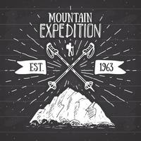 Mountain expedition vintage label retro badge. Hand drawn textured emblem outdoor hiking adventure and mountains exploring, Extreme sports, grunge hipster design, typography print vector illustration