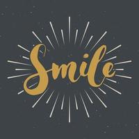 Smile lettering handwritten sign, Hand drawn grunge calligraphic text. Vector illustration