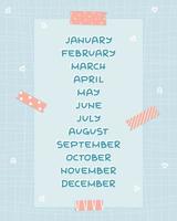 Blue Months from January words to December in English on patterned background with pink washi tape and paper with lines and white hearts for calendar or planner vector