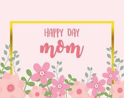 happy mothers day, pink flowers leaves pink background vector