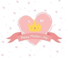 happy mothers day, heart and crown ornament ribbon decoration card vector