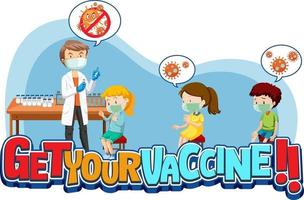 Get Your Vaccine font banner with many kids waiting in queue to get vaccine shot vector