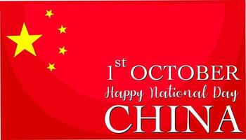 Happy China National Day on October 1st font on China flag vector