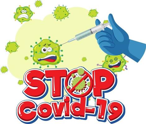 Stop Covid-19 logo or banner with covid-19 vaccine bottle and coronavirus sign