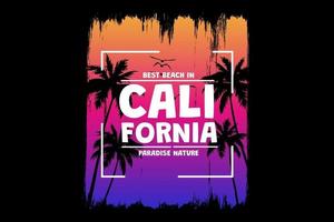 camiseta mejor playa en california paraíso naturaleza retro estilo vintage vector